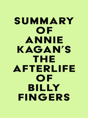 cover image of Summary of Annie Kagan's the Afterlife of Billy Fingers